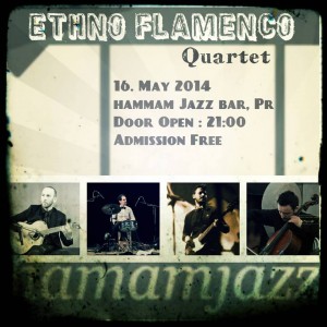 Ethno Flamenco @ Hamam Jazz Bar 16/05/2014